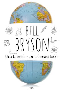 Una breve historia de casi todo - Bill Bryson - ebook