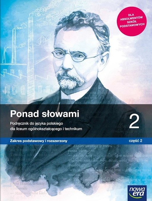 Ponad Słowami 1 Podręcznik Część 2 Zakres Podstawowy I Rozszerzony Ponad słowami 2 Podręcznik Część 2 Zakres podstawowy i rozszerzony