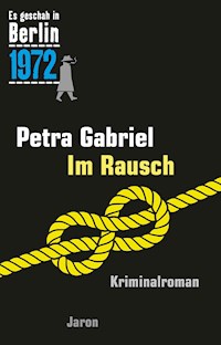 Im Rausch - Petra Gabriel - ebook