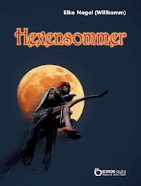 Hexensommer - Elke Nagel (Willkomm) - ebook