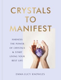Crystals to Manifest - Knowles Emma Lucy - książka