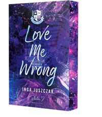 Love Me Wrong (barwione brzegi) - Inga Juszczak - książka