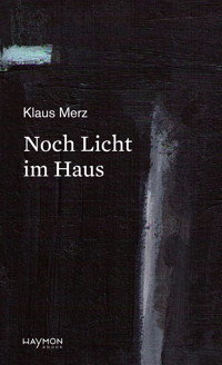 Noch Licht im Haus - Klaus Merz - ebook