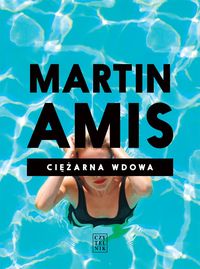 Ciężarna wdowa - Martin Amis - książka