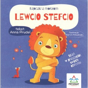 Bajeczki z morałem. Lewcio Stefcio - Anna Prudel - książka