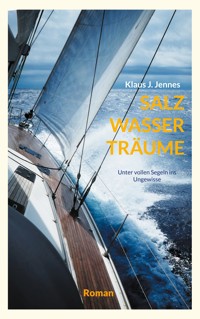 SALZ WASSER TRÄUME - Klaus J. Jennes - ebook