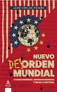 Nuevo des-orden mundial - Juan Carlos Priora - ebook