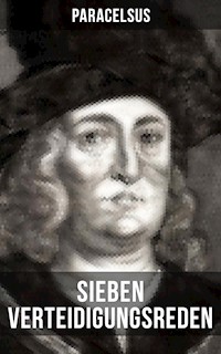 Sieben Verteidigungsreden - PARACELSUS - ebook