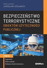 Bezpieczeństwo terrorystyczne budynków użyteczności publicznej Tom 3 -  - książka
