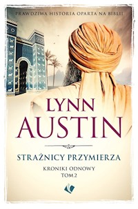 Strażnicy przymierza - Austin Lynn - ebook + książka