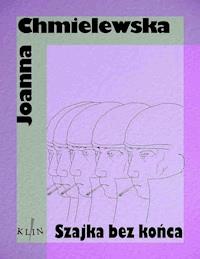 Szajka bez końca - Joanna Chmielewska - ebook + książka