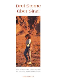 Drei Sterne über Sinai - Maike Munck - ebook