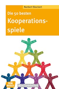 Die 50 besten Kooperationsspiele - eBook - Norbert Stockert - ebook
