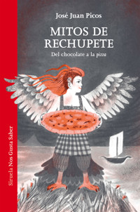 Mitos de rechupete - José Juan Picos - ebook