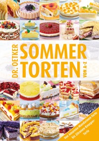 Sommertorten von A-Z - Dr. Oetker - ebook