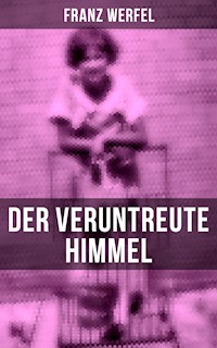 Der veruntreute Himmel - Franz Werfel - ebook