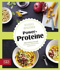 Just delicious – Power-Proteine - Bingemer Susanna - ebook