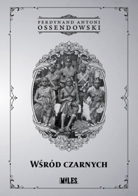 Wśród czarnych - Ossendowski Ferdynand Antoni - książka