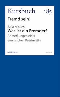 Was ist ein Fremder? - Julia Kristeva - ebook