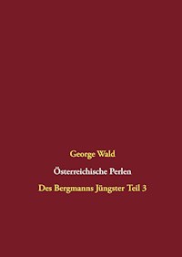 Österreichische Perlen - George Wald - ebook