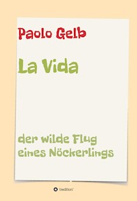 La Vida - Paolo Gelb - ebook