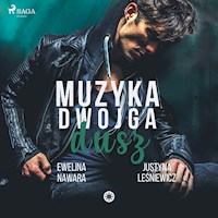 Muzyka dwojga dusz - Leśniewicz Justyna, Nawara Ewelina - ebook + audiobook