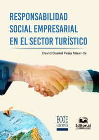 Responsabilidad social empresarial en el sector turístico - David Daniel Peña Miranda - ebook