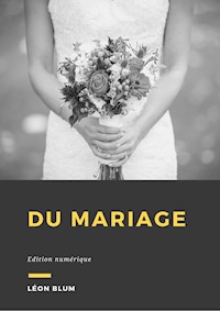 Du mariage - Léon Blum - ebook