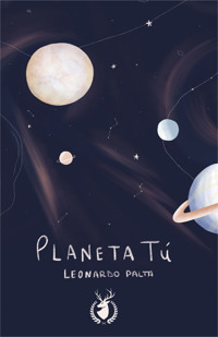 Planeta tú - Leonardo Palta - ebook