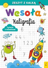 Wesoła kaligrafia Cyferki z kosmitami -  - książka