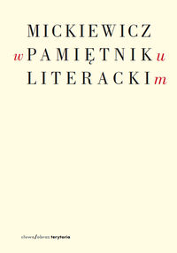 Mickiewicz w Pamiętniku Literackim -  - książka