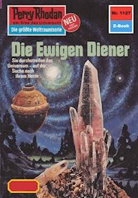 Perry Rhodan 1127: Die Ewigen Diener - Marianne Sydow - ebook
