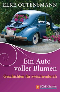 Ein Auto voller Blumen - Elke Ottensmann - ebook