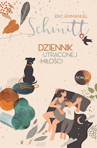 Dziennik utraconej miłości - Schmitt Éric-Emmanuel - książka