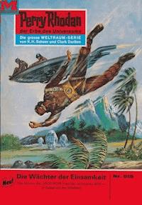 Perry Rhodan 515: Die Wächter der Einsamkeit -  william voltz - ebook