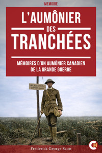 L’Aumônier des tranchées - Frederick George Scott - ebook