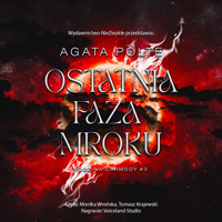Ostatnia faza mroku - Agata Polte - ebook + audiobook + książka