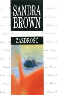 Zazdrość - Sandra Brown - ebook