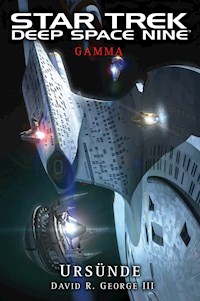 Star Trek - Deep Space Nine: Gamma - Ursünde - David R. George III. - ebook