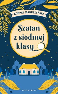 Szatan z siódmej klasy - Kornel Makuszyński - ebook + audiobook