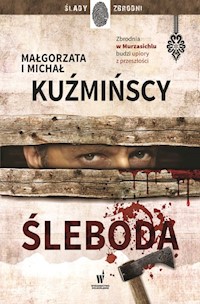 Śleboda - Kuźmińska Małgorzata, Kuźmiński Michał - książka