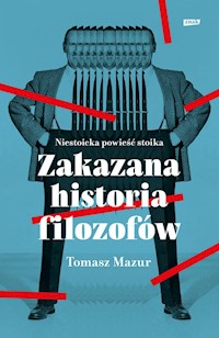Zakazana historia filozofów - Tomasz Mazur - książka