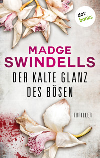 Der kalte Glanz des Bösen - Madge Swindells - ebook