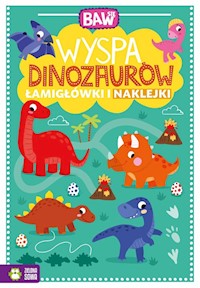 Baw się Wyspa dinozaurów Łamigłówki i naklejki -  - książka