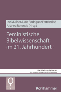 Feministische Bibelwissenschaft im 21. Jahrhundert -  - ebook