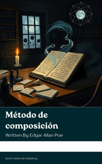 Método de composición - Edgar Allan Poe - ebook