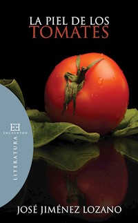 La piel de los tomates - José Jiménez Lozano - ebook