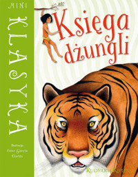 Mini Klasyka: Księga dżungli - Rudyard Kipling, Ester Garcia Cortes (ilustr.) - ebook + audiobook + książka