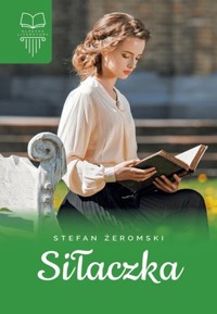 Siłaczka - Stefan Żeromski - ebook + książka