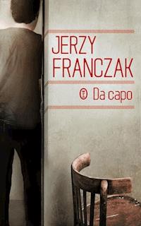 Da capo - Jerzy Franczak - ebook + książka
